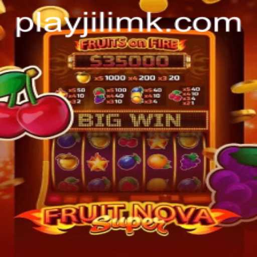 Discover the Exciting World of FruitNovaSuper