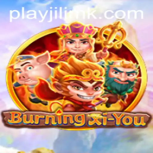 Unveiling the Adventure in BurningXiYou: A New Era in Gaming