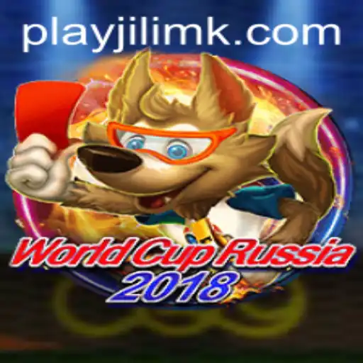 The Ultimate Guide to WorldCupRussia2018: JILIMK.COM Insights
